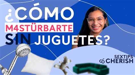 como masturbarse sin juguetes sexuales|7 objetos caseros para masturbarte y qué precauciones deberías。